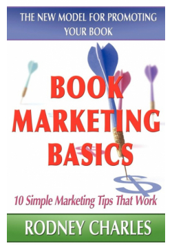 Book Marketing Basics - The New Model For Promoting Your Book