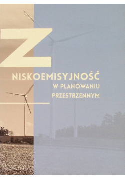 Niskoemisyjność w planowaniu przestrzennym