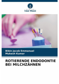 Rotierende Endodontie Bei Milchzähnen