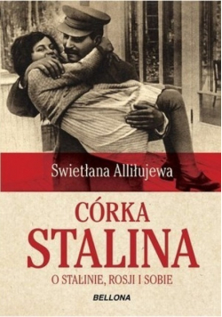 Córka Stalina O Stalinie Rosji i Sobie