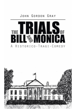 The Trials of Bill and Monica