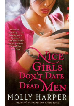 Nice Girls Don't Date Dead Men