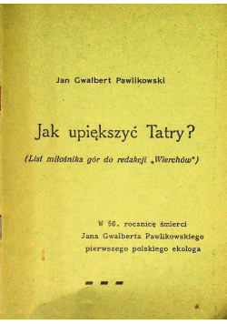 Jak upiększyć Tatry