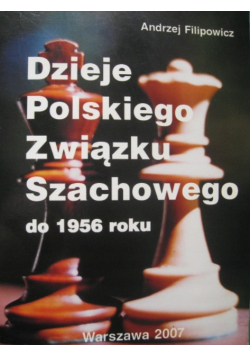 Dzieje Polskiego Związku Szachowego do 1956 roku
