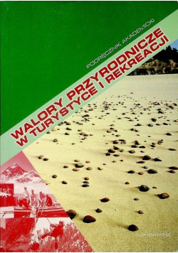 Walory przyrodnicze w turystyce i rekreacji