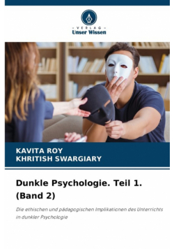 Dunkle Psychologie. Teil 1. (Band 2)