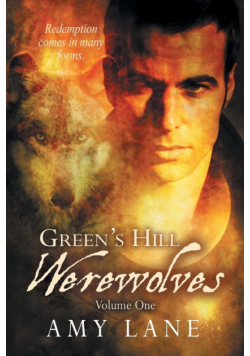 Green's Hill Werewolves, Vol. 1
