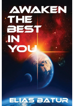 Awaken the Best in You