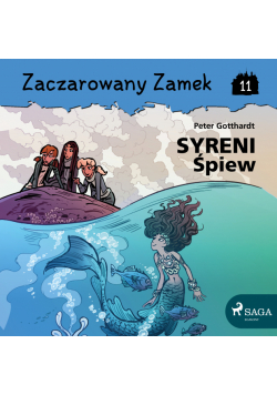 Zaczarowany Zamek 11 - Syreni Śpiew
