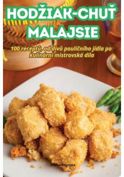 Hodžiak-Chuť Malajsie