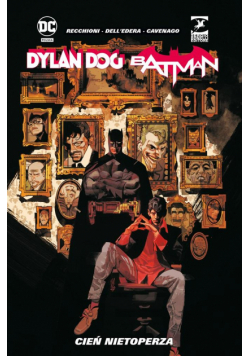 Dylan Dog/Batman. Cień nietoperza