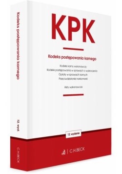 KPK. Kodeks postępowania karnego oraz ustawy..w.12