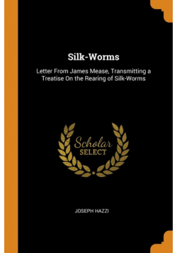 Silk-Worms