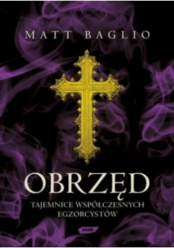 Obrzęd Tajemnice współczesnych egzorcystów