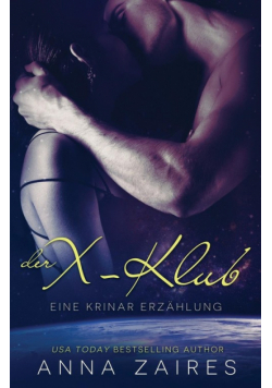 Der X-Klub (Eine Krinar Erzählung)