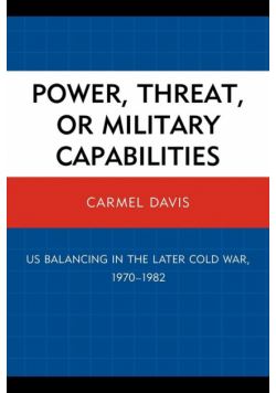 Power, Threat, or Military Capabilities