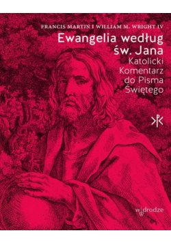 Ewangelia według św Jana Katolicki komentarz do Pisma Świętego