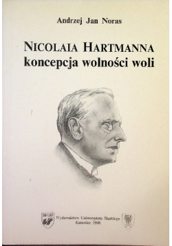 Nicolaia Hartmanna koncepcja wolności woli