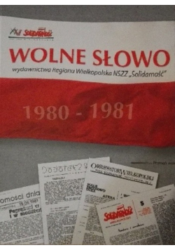 Wolne Słowo wydawnictwa Regionu Wielkopolska NSZZ Solidarność 1980 1981