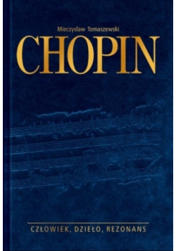 Chopin Człowiek dzieło rezonans