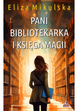 Pani bibliotekarka i księga magii