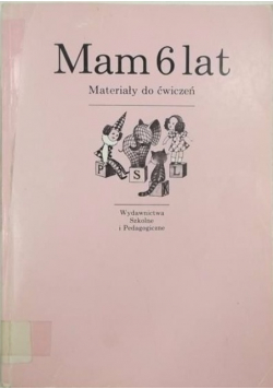 Mam 6 lat Materały do ćwczeń