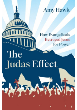 The Judas Effect