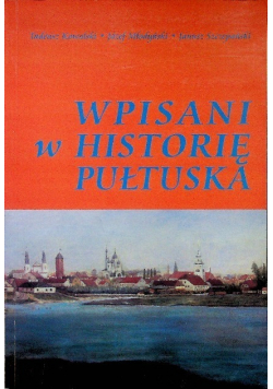 Wpisani w historię Pułtuska