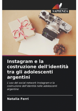 Instagram e la costruzione dell'identità tra gli adolescenti argentini