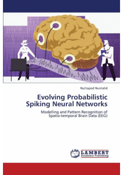 Evolving Probabilistic Spiking Neural Networks