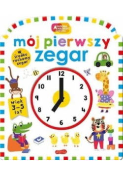 Akademia mądrego dziecka Mój pierwszy zegar
