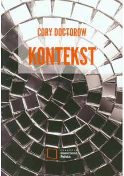 Doctorow Cory - Kontekst