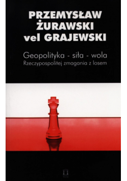 Geopolityka - siła - wola