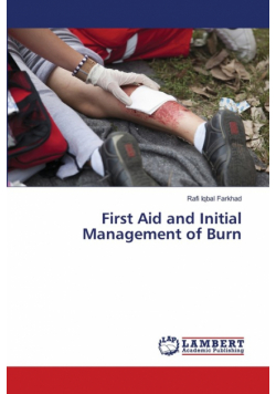 First Aid and Initial Management of Burn