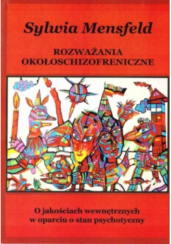 Rozważania okołoschizofreniczne