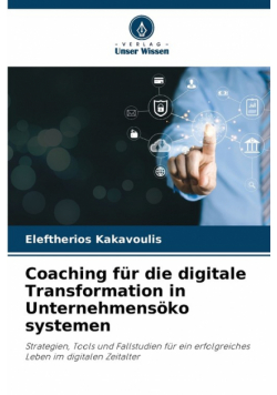 Coaching für die digitale Transformation in Unternehmensöko systemen