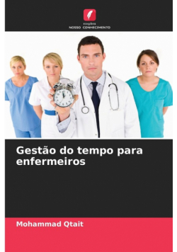 Gestão do tempo para enfermeiros
