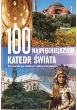 100 najpiękniejszych  katedr świata