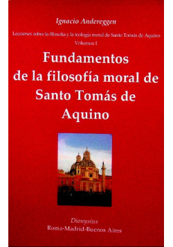 Fundamentos de la filosofia moral de Santo Tomas de Aquino