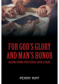 For God's Glory and Man's Honor