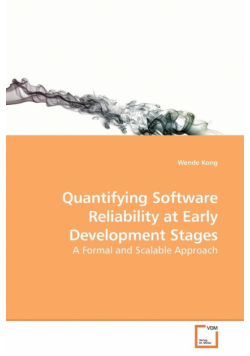 Quantifying Software Reliability at Early Development Stages