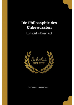Die Philosophie des Unbewussten