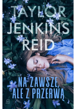 Na zawsze ale z przerwą