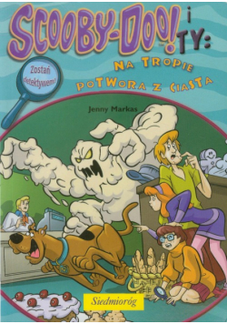 Scooby Doo i Ty Na tropie potwora z ciasta