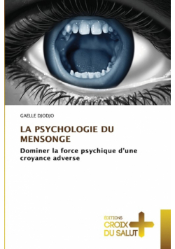 La Psychologie Du Mensonge