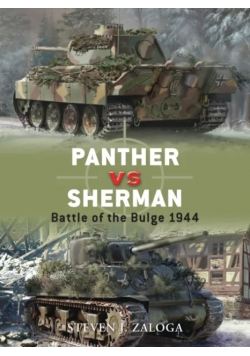 Panther Vs Sherman: Battle of the Bulge 1944