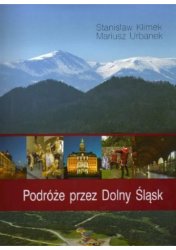Podróże przez Dolny Śląsk