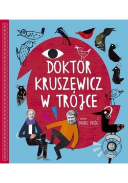 Doktor Kruszewicz w Trójce z CD