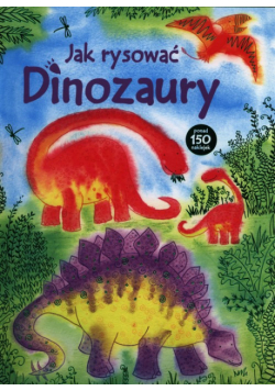 Jak rysować Dinozaury