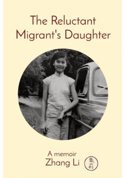 The Reluctant Migrant's Daughter